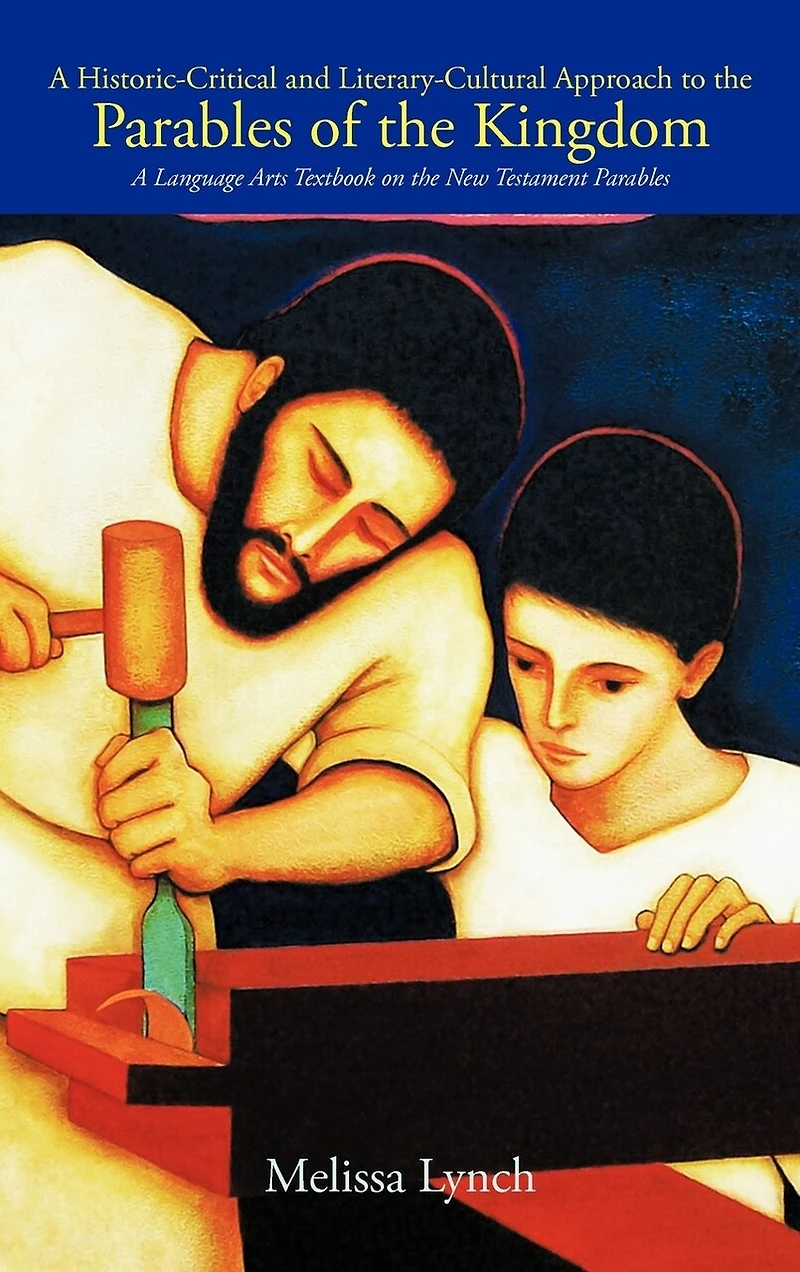 A Historic-critical And Literary-cultural Approach To The Parables Of Kingdom: Language Arts Textbook On New Testament