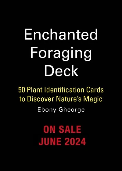 Enchanted Foraging Deck: 50 Plant Identification Cards to Discover Nature's Magic