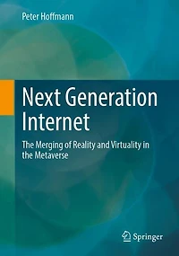 Next Generation Internet: the Merging of Reality and Virtuality Metaverse