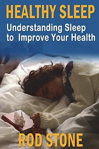 Healthy Sleep: Understanding Sleep to Improve Your Health