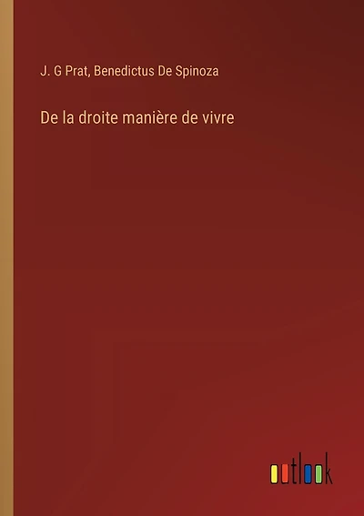 De la droite manière de vivre