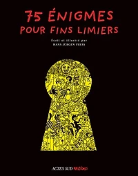 75 énigmes pour fins limiers