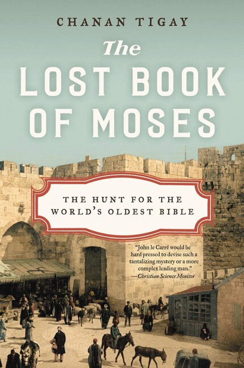 the Lost Book of Moses: Hunt for World's Oldest Bible