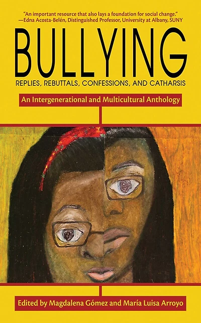 Bullying: Replies, Rebuttals, Confessions, And Catharsis