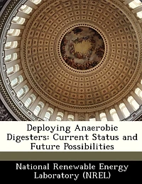 Deploying Anaerobic Digesters: Current Status And Future Possibilities