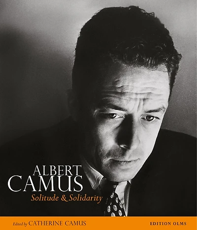 Albert Camus: Solitude & Solidarity