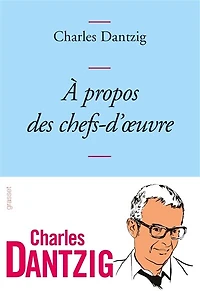 A propos des chefs-d'oeuvre