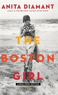 The Boston Girl: (Large  Print)