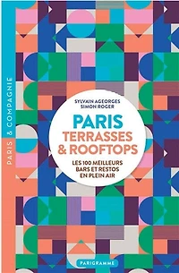 Paris: terrasses & rooftops