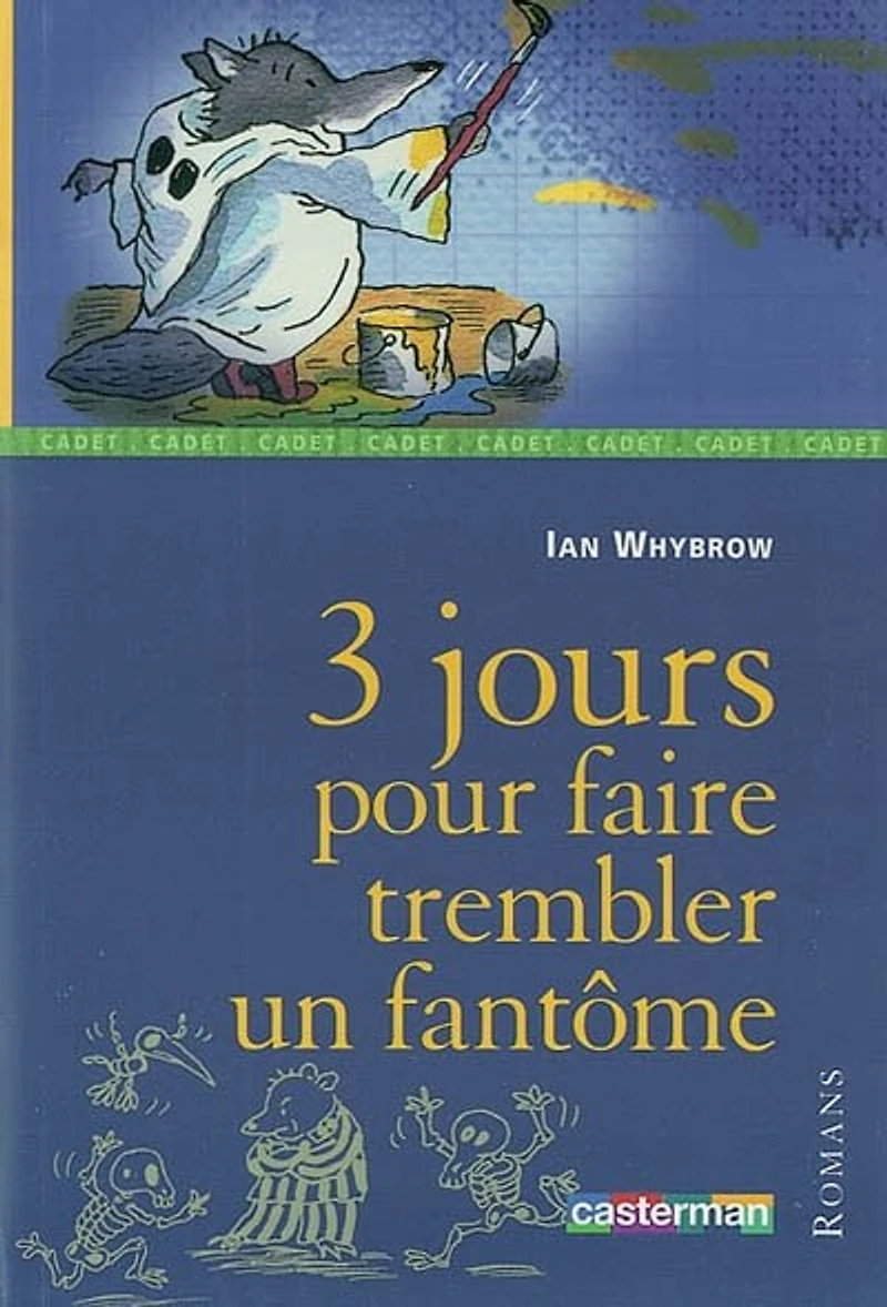 3 jours pour faire trembler un fantôme