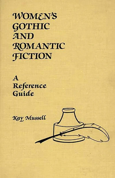 Women's Gothic and Romantic Fiction: A Reference Guide