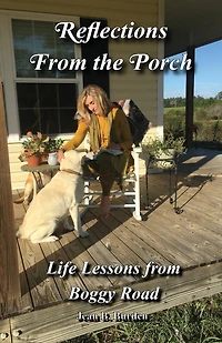 Reflections From the Porch: Life Lessons From Boggy Road
