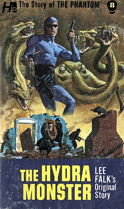 The Story of the Phantom: The Hydra Monster: The Complete Avon Novels Volume 8