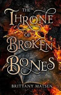The Throne of Broken Bones