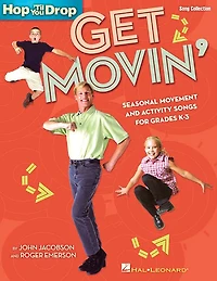 Get Movin': Seasonal Movement And Activity Songs For Grades K-3