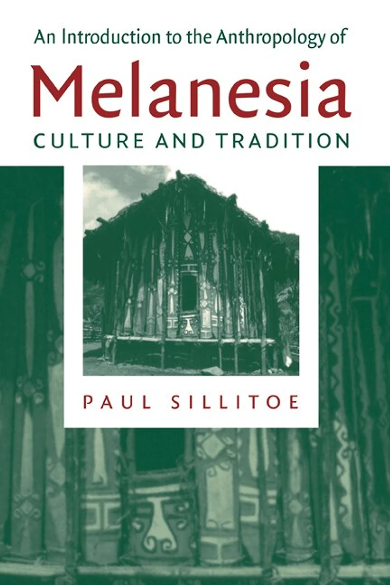 An Introduction to the Anthropology of Melanesia: Culture and Tradition