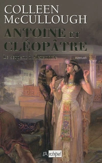 Antoine et Cléopâtre tome 2 Le serpent d'Alexandrie