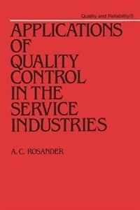 Applications Of Quality Control In The Service Industries