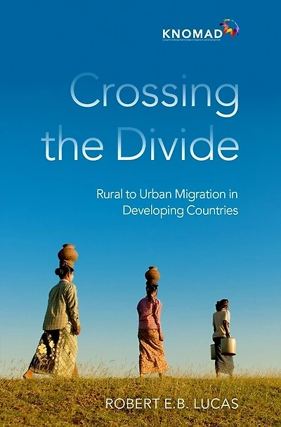 Crossing the Divide: Rural to Urban Migration Developing Countries