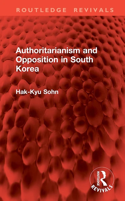 Authoritarianism and Opposition South Korea