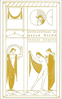 Recollections of Oscar Wilde