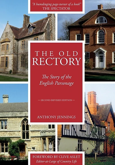the Old Rectory: Story of English Parsonage
