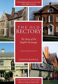 the Old Rectory: Story of English Parsonage