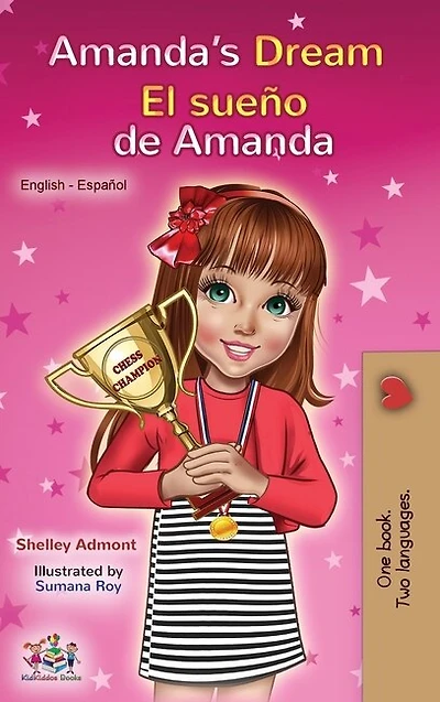 Amanda's Dream El Sueño De Amanda: English Spanish Bilingual Book