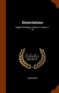 Dissertations: English Philology, Volume 11, Issues 1-15