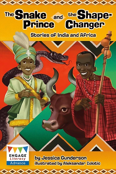 The Snake Prince and the Shape-Changer: Stories of India and Africa