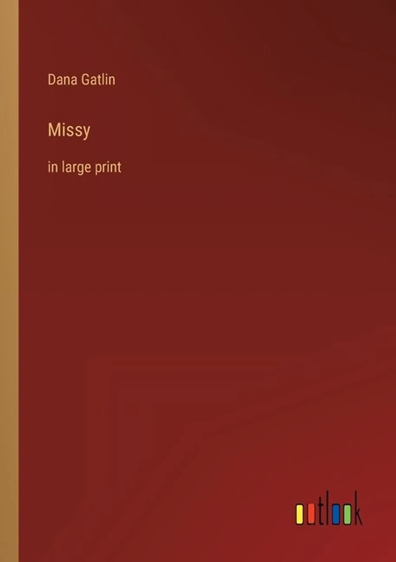 Missy: in large print