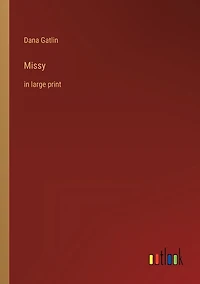 Missy: in large print