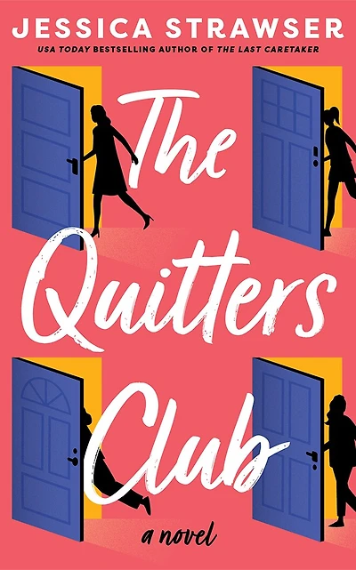 The Quitters Club: A Novel