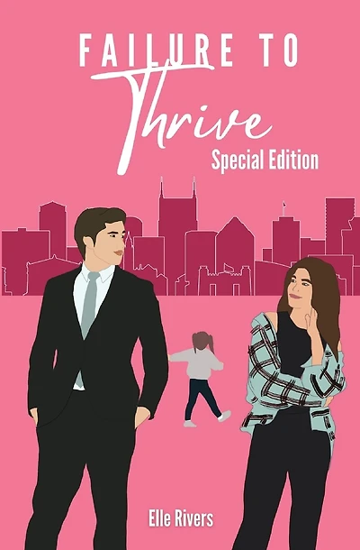 Failure to Thrive: Special Edition