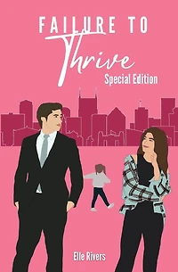 Failure to Thrive: Special Edition