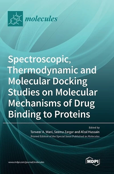 Spectroscopic, Thermodynamic and Molecular Docking Studies on Molecular Mechanisms of Drug Binding to Proteins