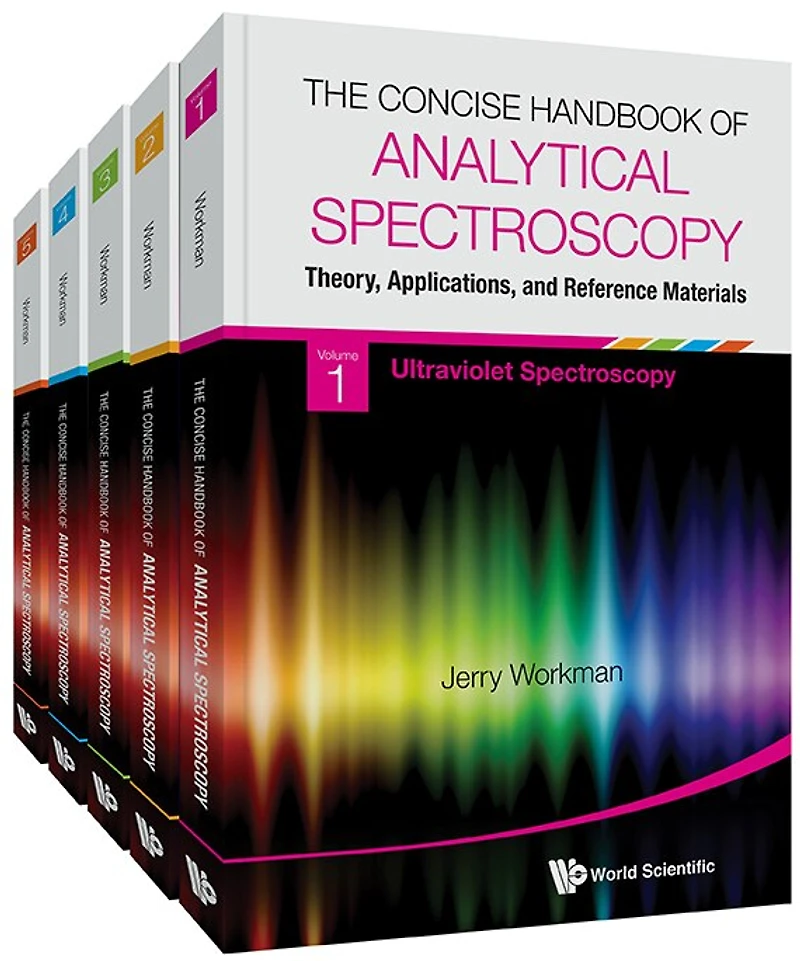 Concise Handbook Of Analytical Spectroscopy, The: Theory, Applications, And Reference Materials (In 5 Volumes)