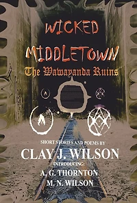 Wicked Middletown: The Wawayanda Ruins (Book 2)