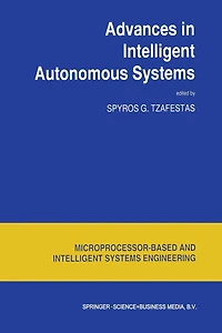 Advances Intelligent Autonomous Systems