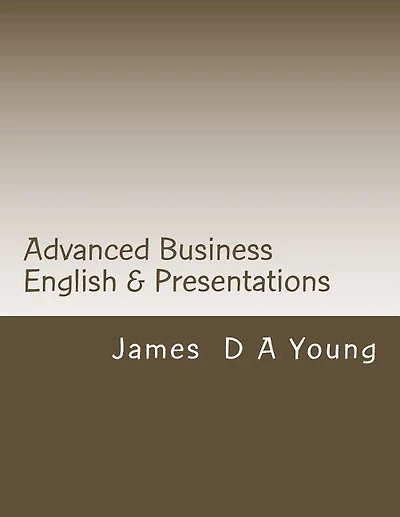 Advanced Business English & Presentations