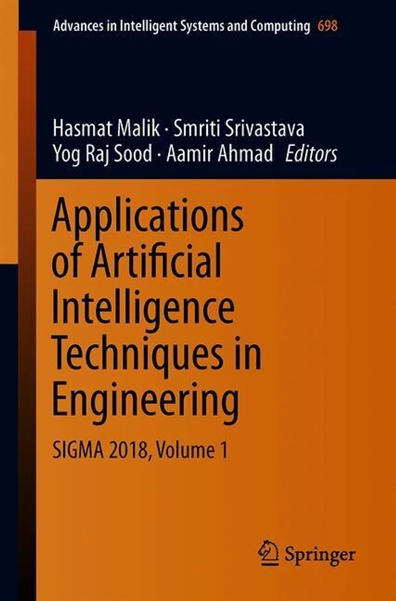 Applications of Artificial Intelligence Techniques Engineering: SIGMA 2018