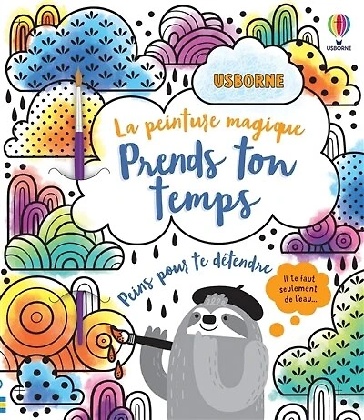 Prends ton temps: la peinture magique