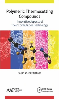 Polymeric Thermosetting Compounds: Innovative Aspects Of Their Formulation Technology