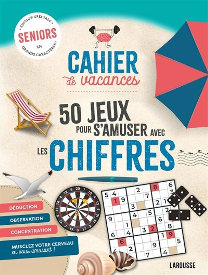 Cahier de vacances: 50 jeux pour s'amuser avec les chiffres