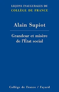 Grandeur et misère de l’État social: Leçon inaugurale prononcée le jeudi 29 novembre 2012