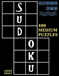 Sudoku: 400 Medium Puzzles to Exercise Your Brain