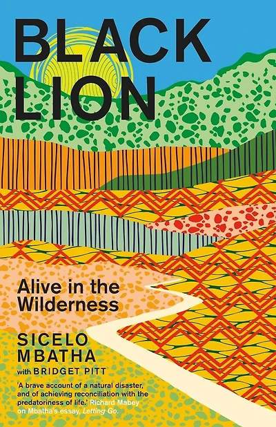 Black Lion: Alive In The Wilderness