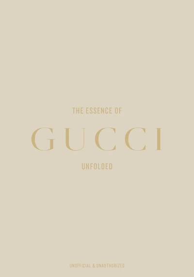 The Essence of Gucci: Unfolded