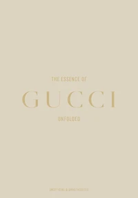 The Essence of Gucci: Unfolded