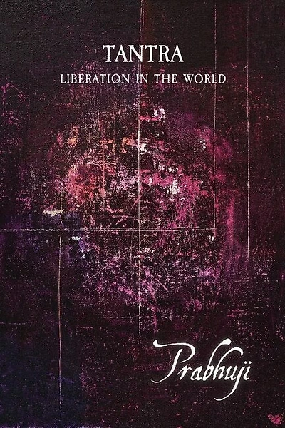 Tantra - Liberation In The World